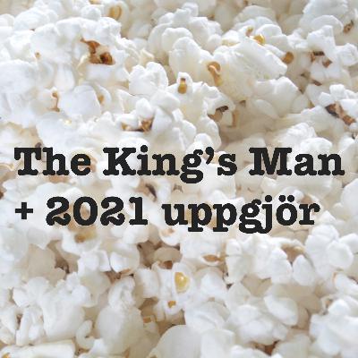 The King's Man + 2021 uppgjör