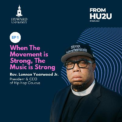 When The Movement is Strong, The Music is Strong feat. Rev. Lennox Yearwood Jr.