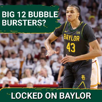 CHAOS: Baylor, West Virginia CRASHING NCAA Tournament Bubble and SHOCKING Everyone? CHAOS: Baylor, West Virginia CRASHING NCAA Tournament Bubble and SHOCKING Everyone?
