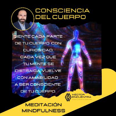 Meditación Consciencia del Cuerpo Meditación Consciencia del Cuerpo