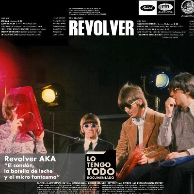 Revolver AKA "El condón, la botella de leche y el micro fantasma" - Cara B.