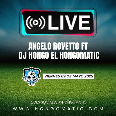 TIKTOK LIVE ANGELO ROVETTO FT HONGOMATIC 09-05-2025