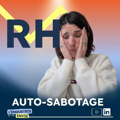 Auto-sabotage de RH : comment tu flingues ta posture sans t’en rendre compte😥 Auto-sabotage de RH : comment tu flingues ta posture sans t’en rendre compte😥