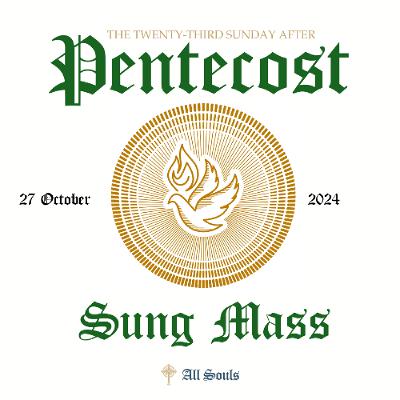 The Twenty-Third Sunday after Pentecost 2024