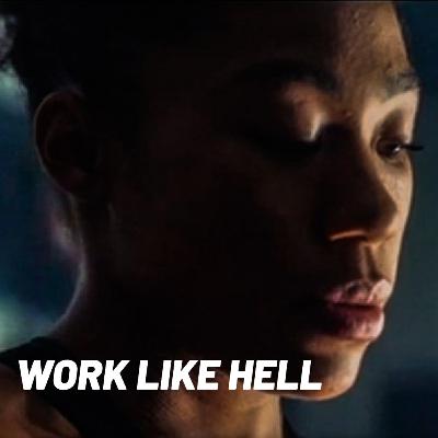 WORK LIKE HELL - Motivational speech