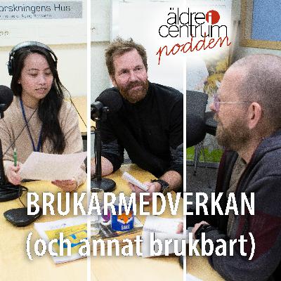 Avsnitt 11. Brukarmedverkan (och annat brukbart) Avsnitt 11. Brukarmedverkan (och annat brukbart)