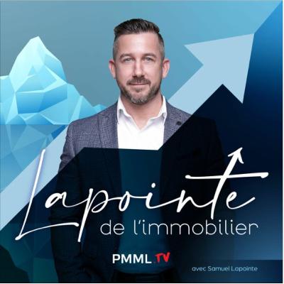 Ep. 45  | Alexandre Boisvert | Lapointe de l’immobilier avec Samuel Lapointe Ep. 45  | Alexandre Boisvert | Lapointe de l’immobilier avec Samuel Lapointe