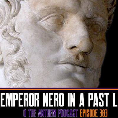 Emperor Nero in a past life - OTA Podcast Episode 383