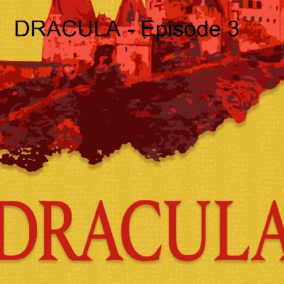 DRACULA - Episode 3