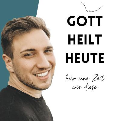 S2:E4 Gott heilt heute mit Lukas Repert