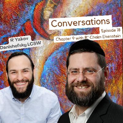 (18) Getting Angry At G-d with R' Chaim Eisenstein - Chapter 9