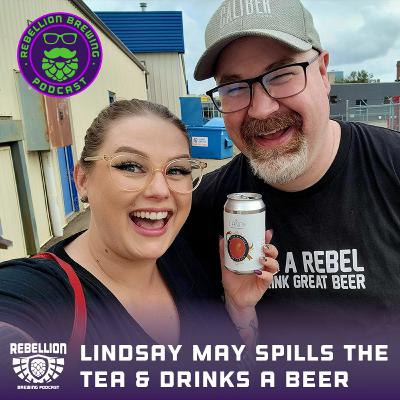 Lindsay May Spills the Tea & Drinks a Beer