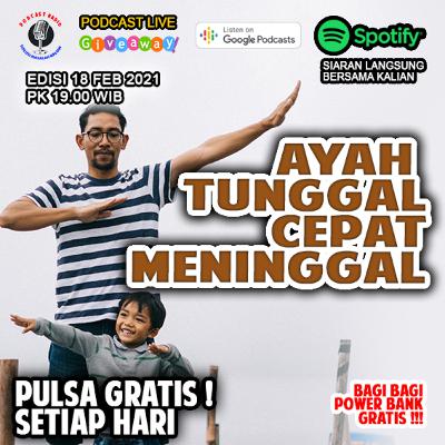 Ayah tunggal cepat meninggal