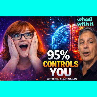 What People Don’t Understand About Growth | Dr. Alain Salas | Wheel with It Podcast