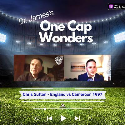 Dr James's One Cap Wonders: Chris Sutton Dr James's One Cap Wonders: Chris Sutton
