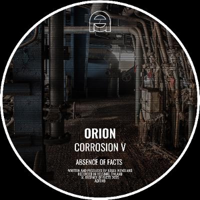 Orion - Tarnishing (Original mix) [Absence of Facts]