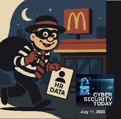 Cybersecurity Today: Marks and Spencer Hack, Brazilian Bank Breach, and McDonald's Data Vulnerability