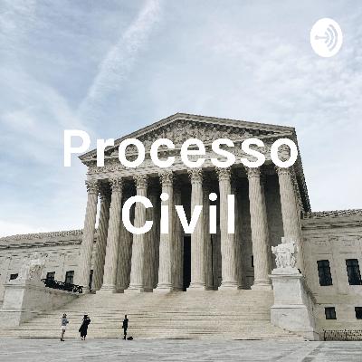 Podcast de Processo Civil I