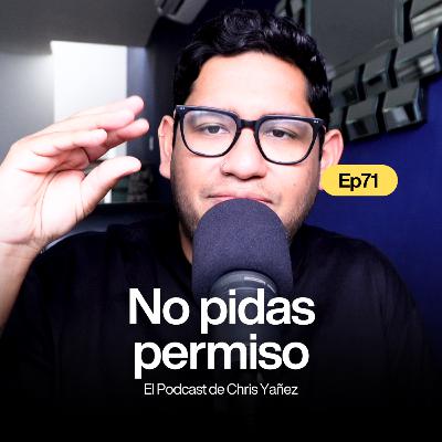 Para liderar, no necesitas permiso, necesitas esto - Ep71