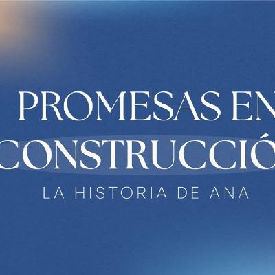 Pr. Joshua Abreu | Promesas en Construcción - La Historia de Ana | 14-12-2025