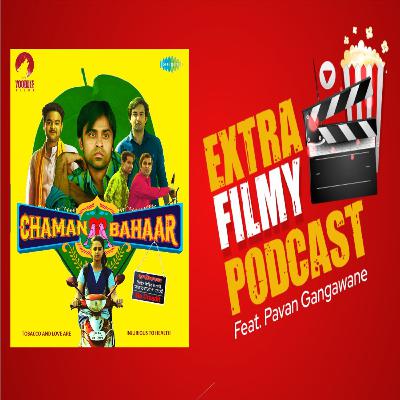 Chaman bahaar *Spoilers pe Charcha*