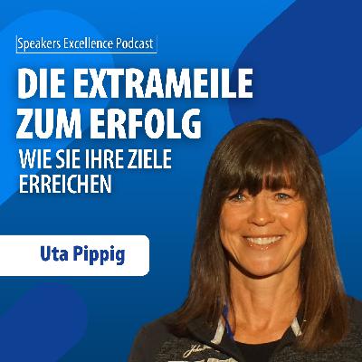 Die Extrameile zum Erfolg: Uta Pippig enthüllt, wie Sie Ihre Ziele erreichen Die Extrameile zum Erfolg: Uta Pippig enthüllt, wie Sie Ihre Ziele erreichen