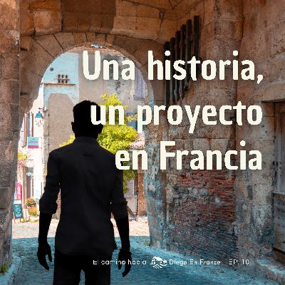 Una historia, un proyecto en Francia