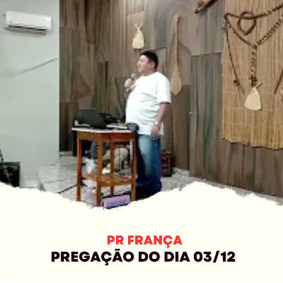 Episódio 270 - Pregação do dia 03/12 Episódio 270 - Pregação do dia 03/12