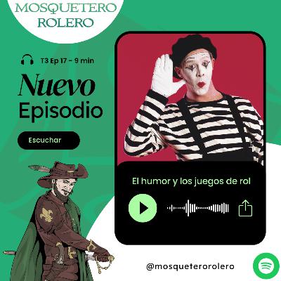 17 - El humor y los juegos de rol