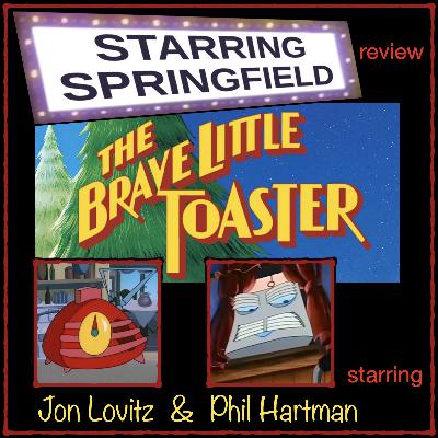 Ep53 "The Brave Little Toaster" Ep53 "The Brave Little Toaster"