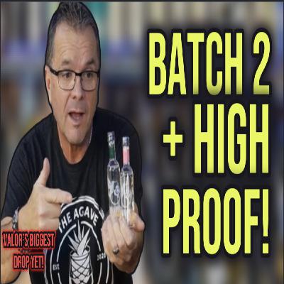 Batch 2 Valor Blanco + NEW High Proof! First Taste & Future Single Barrel Pick