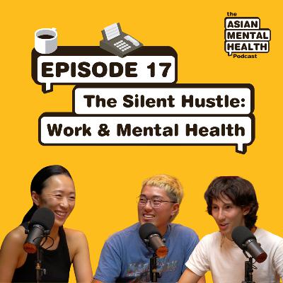 The Silent Hustle: Work and Mental Health