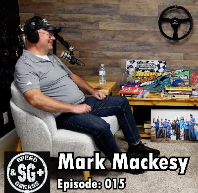 015: Mark Mackesy - Everything Above That Was Icing on The Cake | Part 2