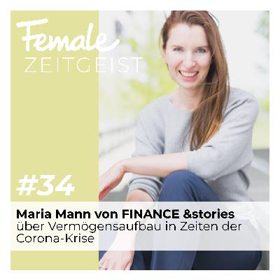 Über Vermögensaufbau in Zeiten der Corona-Krise: Interview mit Finanzexpertin Maria Mann von Financery