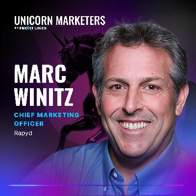 S2 E4: Behind Three Evolutions of the Rapyd Brand w/ Marc Winitz ($1B+ ARR) S2 E4: Behind Three Evolutions of the Rapyd Brand w/ Marc Winitz ($1B+ ARR)