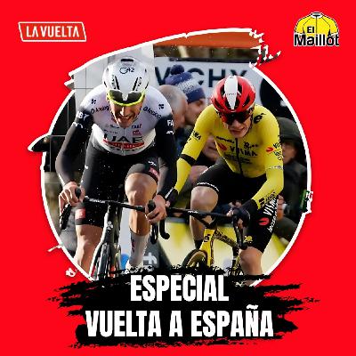 El Maillot - Especial Vuelta a España #1 | Previa #LaVuelta25