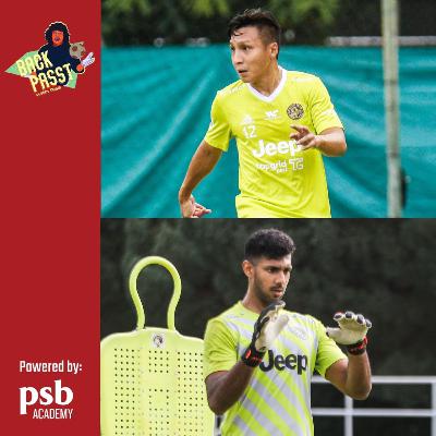 Back Passt X Balestier Khalsa Season 2, Episode 3 - Fabian Kwok & Mukundan Maran