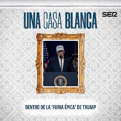 Dentro de la 'Furia Épica' de Trump