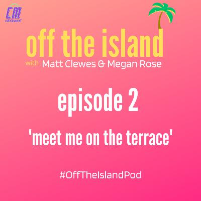 EKIN-SU LOVES THE TERRACE! off the island Podcast (S2, E2) EKIN-SU LOVES THE TERRACE! off the island Podcast (S2, E2)