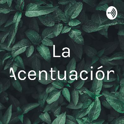 La acentuación