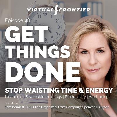 Get Things Done, Stop Wasting Time Get Things Done, Stop Wasting Time