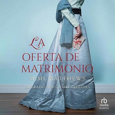 La oferta de matrimonio (Audiolibro) | Prueba Gratis