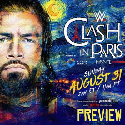 WWE Clash In Paris 2025 Preview | Will Logan Paul Beat John Cena? Can Seth Rollins Survive 4 Way?