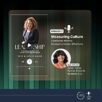 How to Measure Organisational Culture Effectively, with host Michelle Bloom
