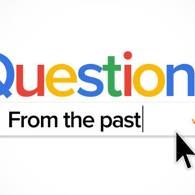 Questions From the past - David R Meyer