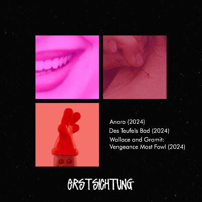 #243 - Anora, des Teufels Bad, Wallace und Gromit: Vergeltung mit Flügeln #243 - Anora, des Teufels Bad, Wallace und Gromit: Vergeltung mit Flügeln