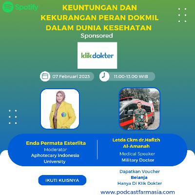 Keuntungan dan kekurangan peran dokmil (dokter militer) dalam dunia kesehatan