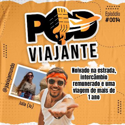 Noivado na estrada, intercâmbio remunerado e uma viagem de mais de 1 ano - Episódio 14