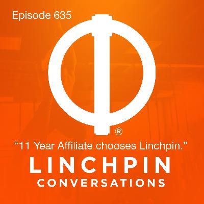 11 Year Affiliate chooses Linchpin