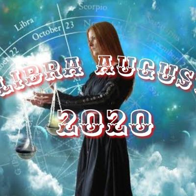 E09 - LIBRA August 2020 Zodiac Prediction | Horoscopes Monthly E09 - LIBRA August 2020 Zodiac Prediction | Horoscopes Monthly